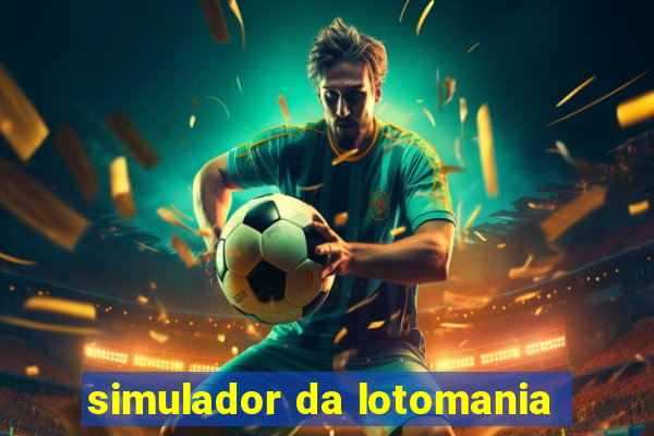 simulador da lotomania